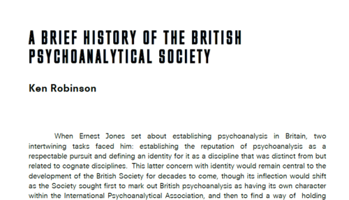 A BRIEF HISTORY OF THE BRITISH PSYCHOANALYTICAL SOCIETY