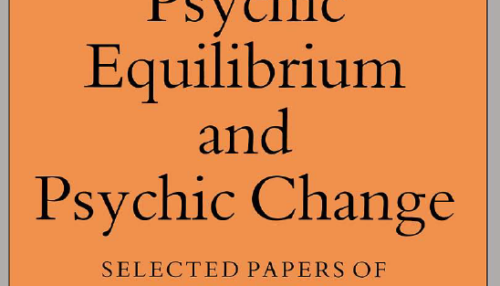 Psychic Equilibrium and Psychic Change SELECTED PAPERS OF BETTY JOSEPH