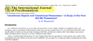 Transitional Objects and Transitional Phenomena—A Study of the First Not-Me Possession