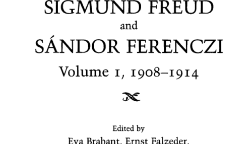 Correspondence of Sigmund Freud and Sandor Ferenczi