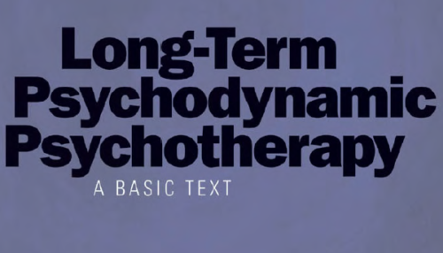 Long-Term Psychodynamic Psychotherapy A Basic Text