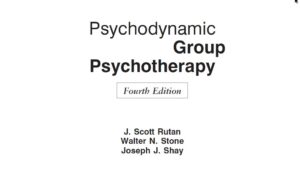 Psychodynamic Group Psychotherapy