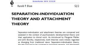 SEPARATION-INDIVIDUATION THEORY AND ATTACHMENT THEORY