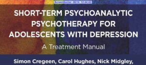 SHORT-TERM PSYCHOANALYTIC PSYCHOTHERAPY FOR ADOLESCENTS WITH DEPRESSION