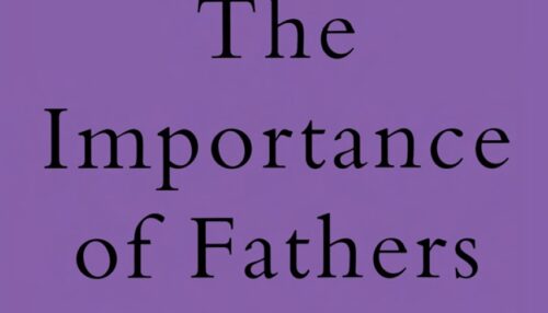 The Importance of Fathers