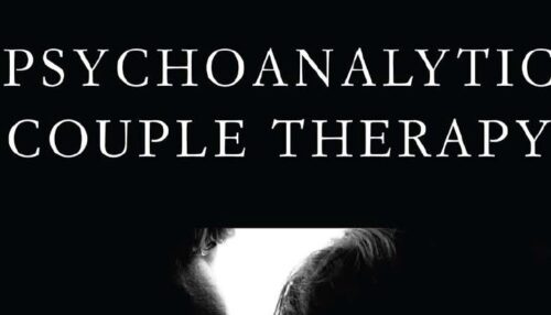 PSYCHOANALYTIC COUPLE THERAPY