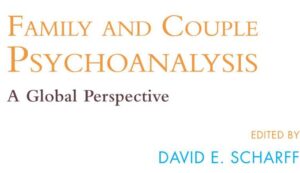 FAMILY AND COUPLE PSYCHOANALYSIS