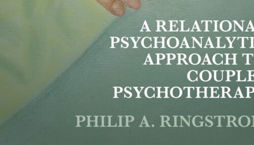 A RELATIONAL PSYCHOANALYTIC APPROACH TO COUPLES PSYCHOTHERAPY
