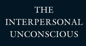 The Interpersonal Unconscious