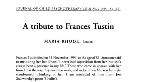 A tribute to Frances Tustin