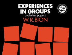 Experiences in Groups and Other Papers